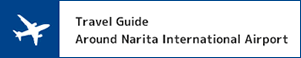 Travel Guide Around Narita International Airport